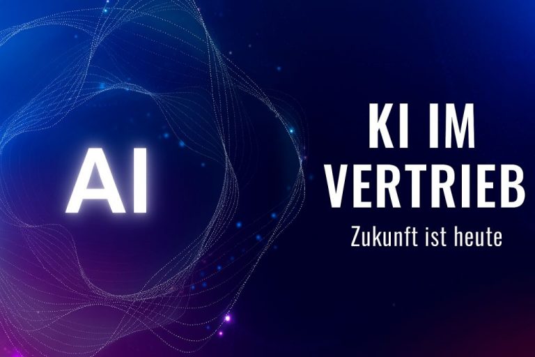KI im Vertrieb Zukunft ist heute